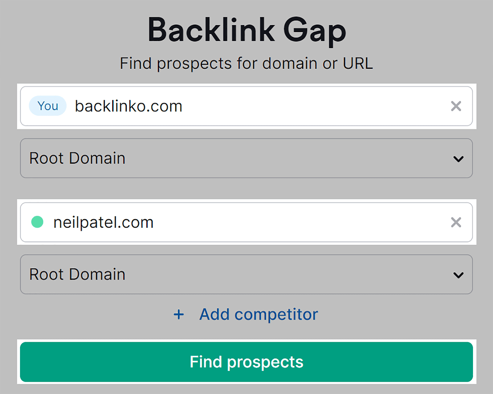 Add your domain & competitor then click &#039;Find Prospects&#039;