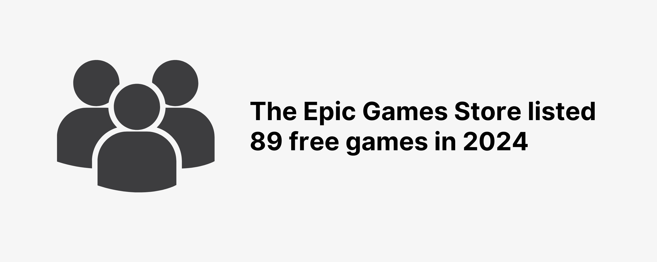 The Epic Games Store listed 89 free games in 2024