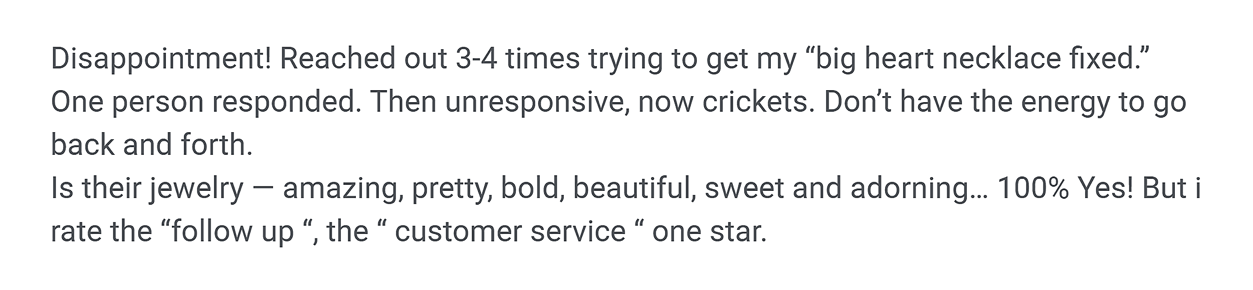 Frustrated customer review