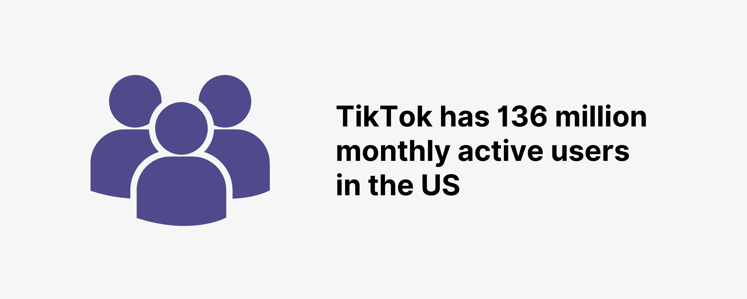 TikTok has 136 million monthly active users in the US