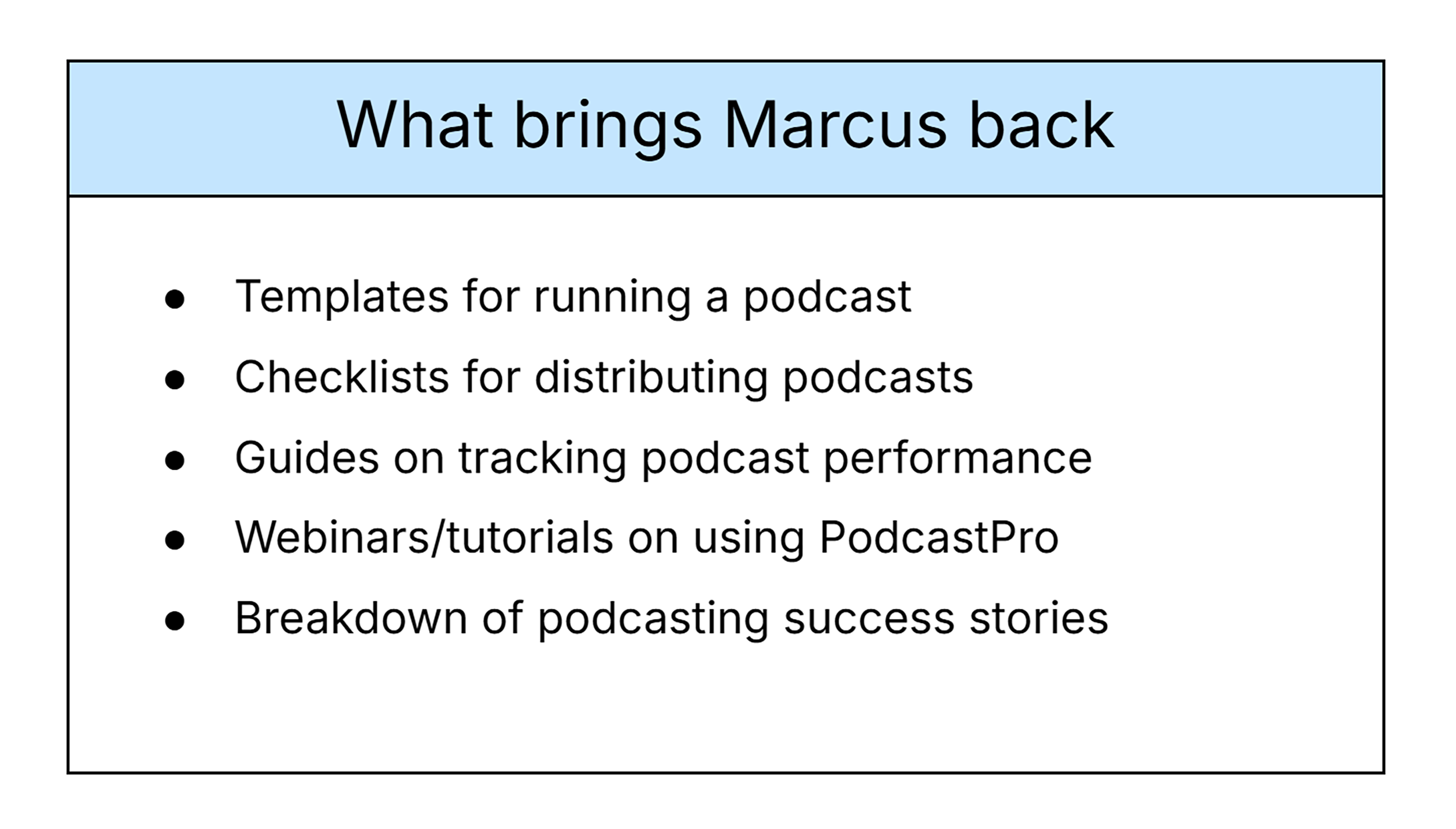 Persona template &ndash; What brings Marcus back